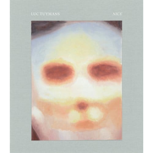 Luc Tuymans: Nice - Luc Tuymans