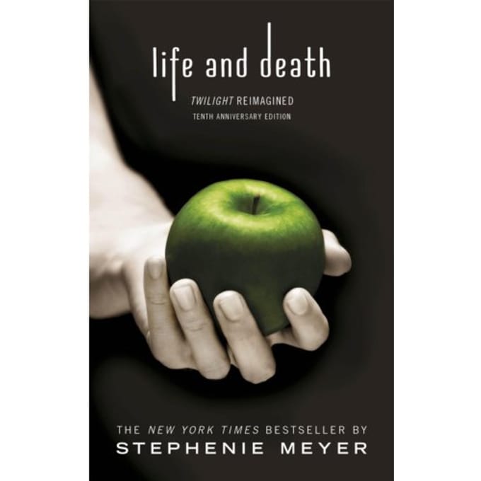 Life And Death - Stephenie Meyer