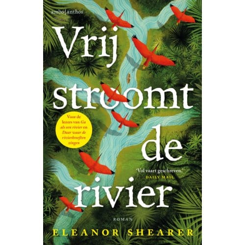 Vrij Stroomt De Rivier - Eleanor Shearer