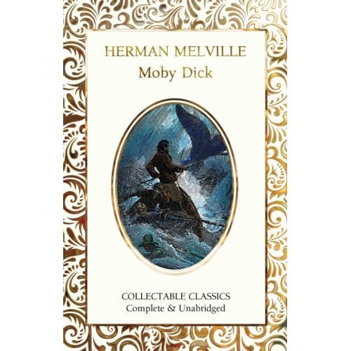 Moby Dick - Flame Tree Collectable Classics - Herman Melville