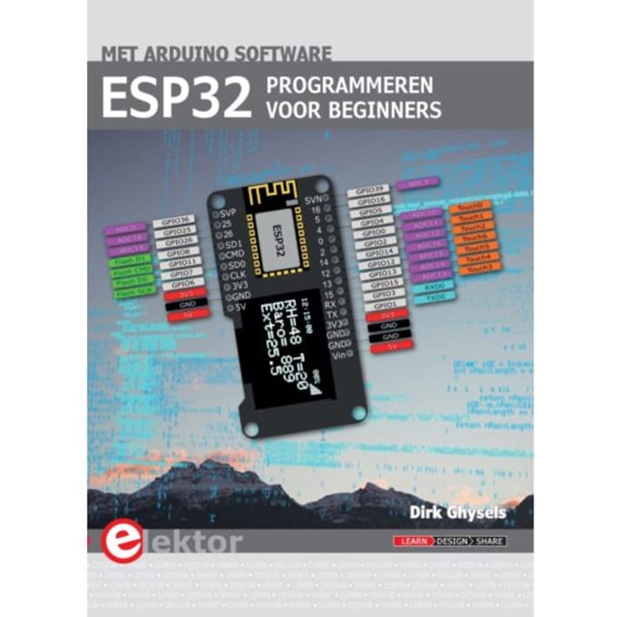 Esp32 Programmeren Voor Beginners - Dirk Ghysels