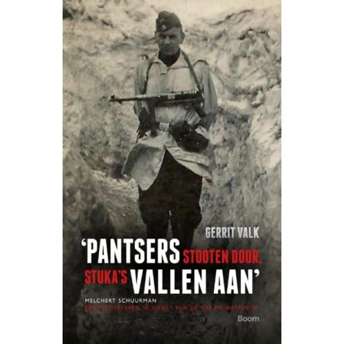 Pantsers Stooten Door, Stuka's Vallen Aan - Gerrit Valk