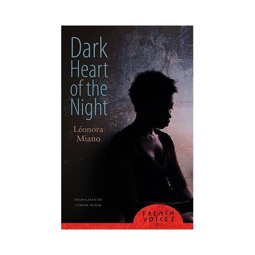 Dark Heart Of The Night - Leonora Miano