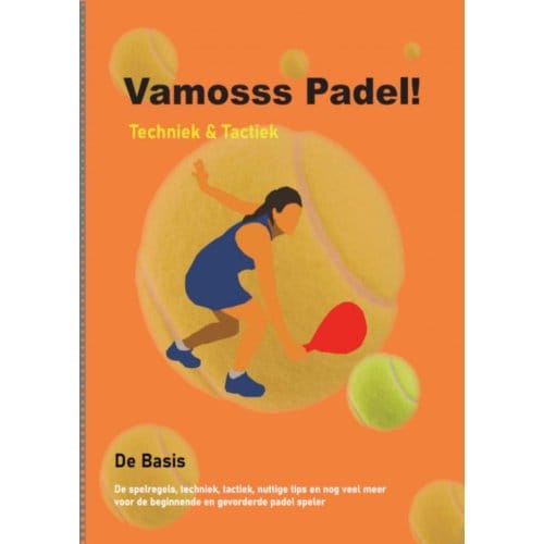 Vamosss Padel! - Stef Rigaux