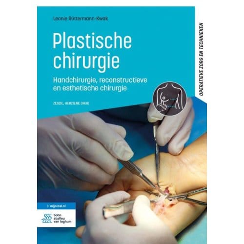 Plastische Chirurgie - Operatieve Zorg En Technieken - Leonie Rüttermann-Kwak