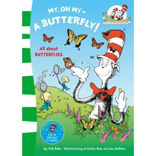 My Oh My A Butterfly - The Cat In The Hat’s Learning Library - Dr. Seuss