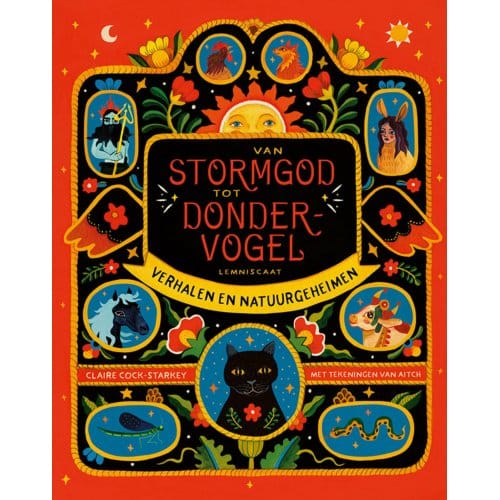 Van Stormgod Tot Dondervogel - Claire Cock-Starkey