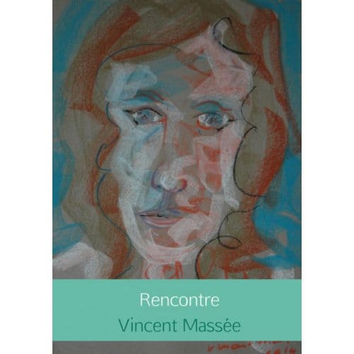 Rencontre - Vincent Massée