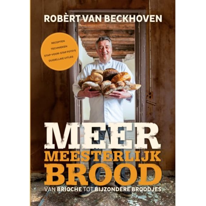 Meer Meesterlijk Brood - Robèrt van Beckhoven