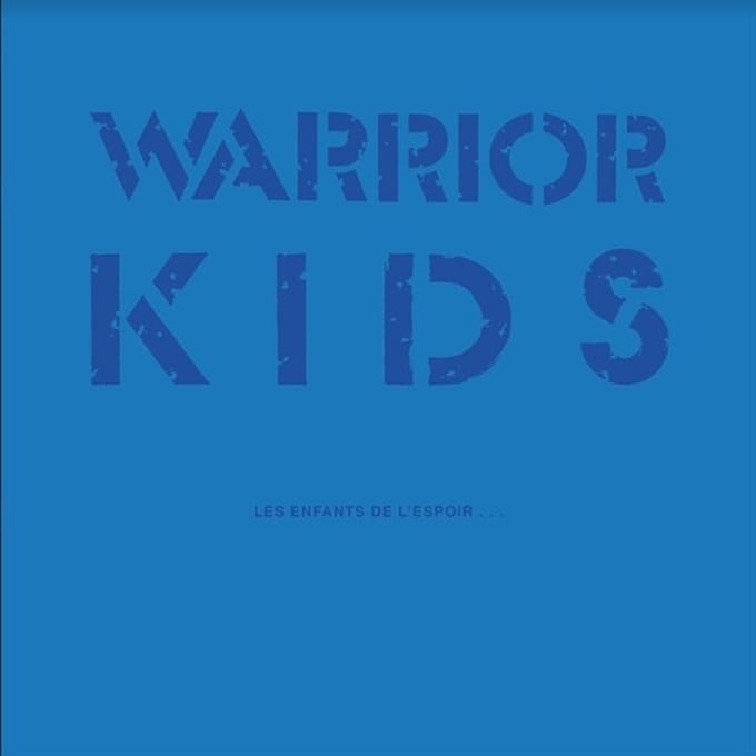 Warrior Kids - Les Enfants De L'espoir (LP | 7")
