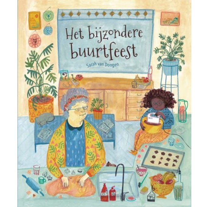 Het Bijzondere Buurtfeest - Sarah van Dongen