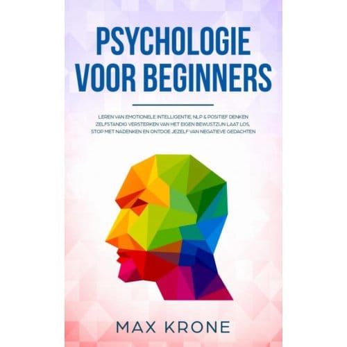 Psychologie Voor Beginners - Max Krone