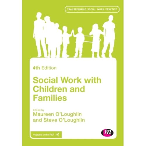 Social Work With Children And Families - O'Loughlin, Maureen