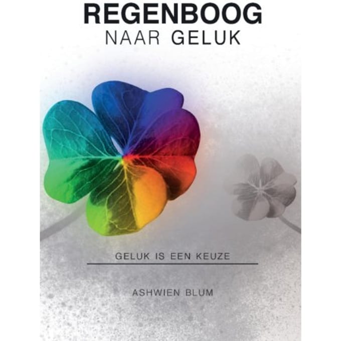 Regenboog Naar Geluk - Ashwien Blum