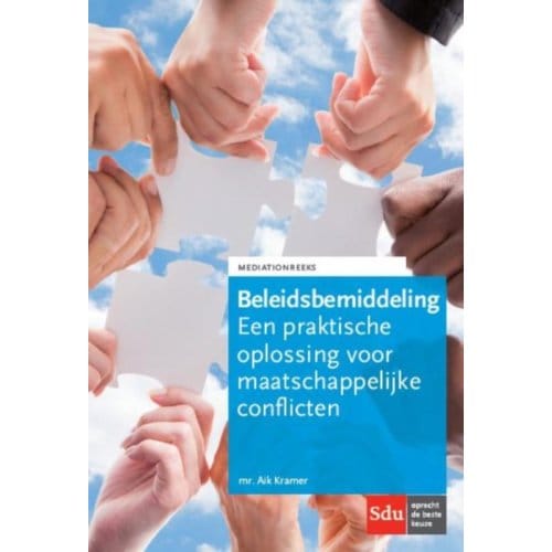 Beleidsbemiddeling - Mediation Reeks - Aik Kramer