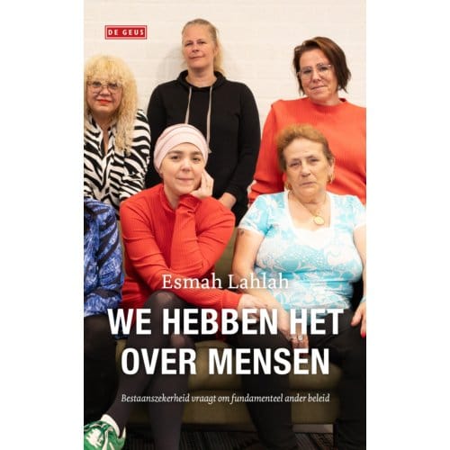 We Hebben Het Over Mensen - Esmah Lahlah