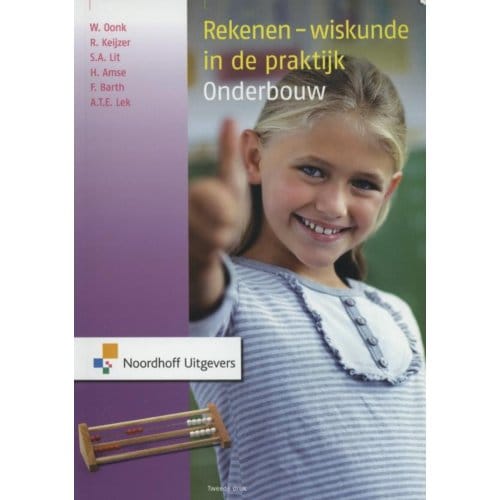 Rekenen-Wiskunde In De Praktijk / Onderbouw - Wil Oonk