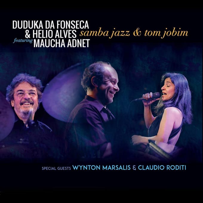 Duduka Da Fonseca & Helio Alves Feat. Macha Adnet - Samba Jazz & Tom Jobim (CD)
