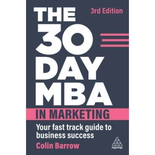 The 30 Day Mba In Marketing - Colin Barrow