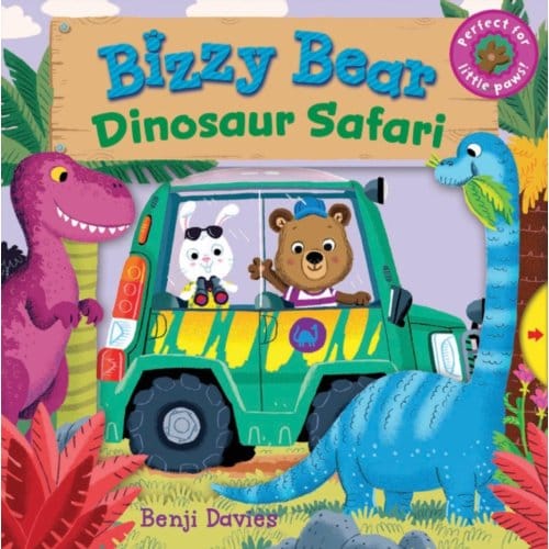 Bizzy Bear: Dinosaur Safari (11) - Bizzy Bear - Nosy Crow Ltd