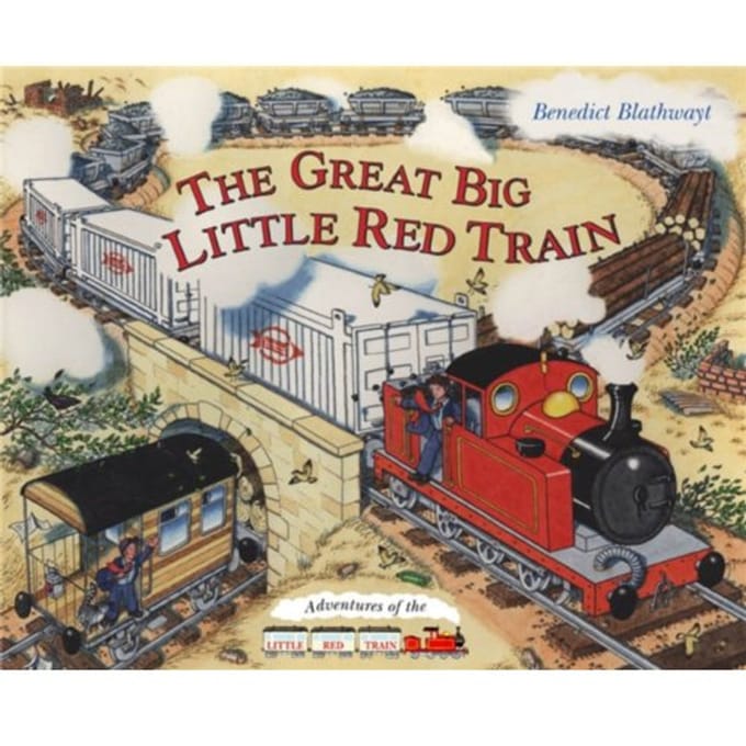 The Little Red Train: Great Big Train - Benedict Blathwayt