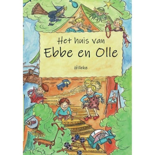 Het Huis Van Ebbe En Olle - Hilleke