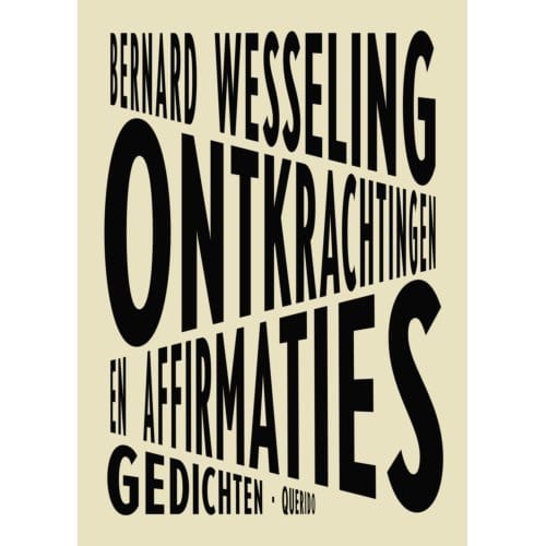 Ontkrachtingen En Affirmaties - Bernard Wesseling