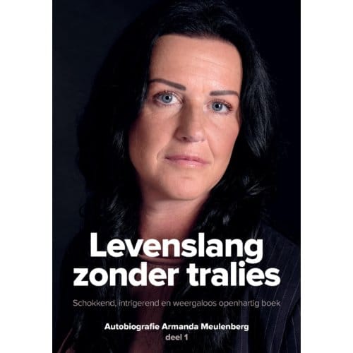 Levenslang Zonder Tralies / 1 - Armanda Meulenberg