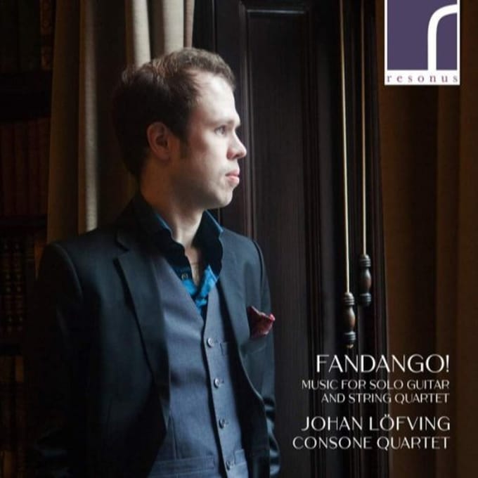 Johan Löfving, Consone Quartet - Fandango! Music For Solo Guitar And String Quartet (CD)