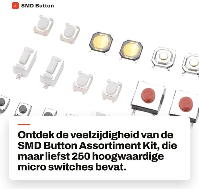 Dailygoods - SMD Button Assortiment Kit - 250 Micro Switches voor Diverse Toepassingen