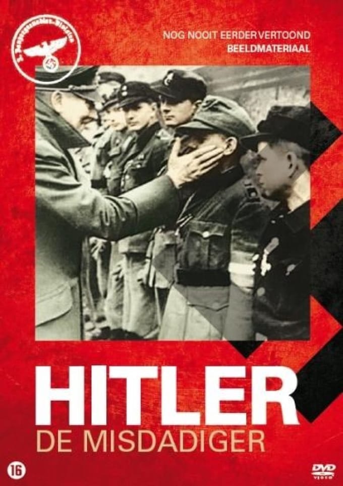 Hitler: De Misdadiger