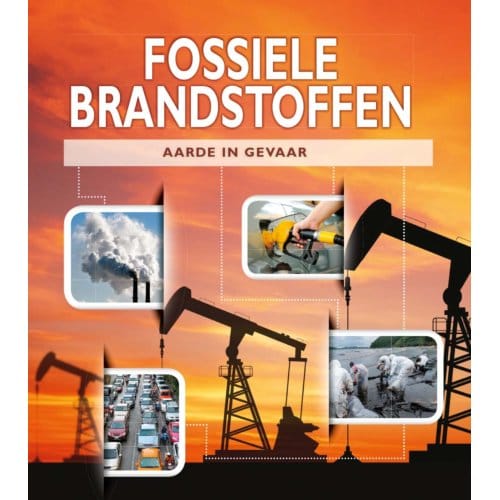 Fossiele Brandstoffen - Aarde In Gevaar - Rani Iyer