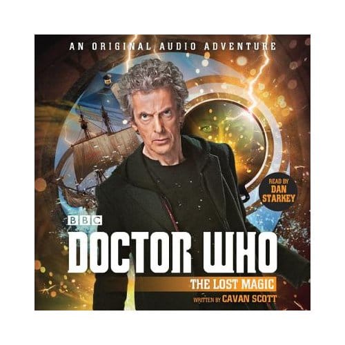 Doctor Who: The Lost Magic - Cavan Scott