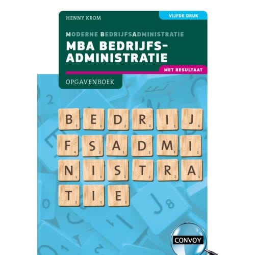 Mba Bedrijfsadministratie Met Resultaat - H.M.M. Krom