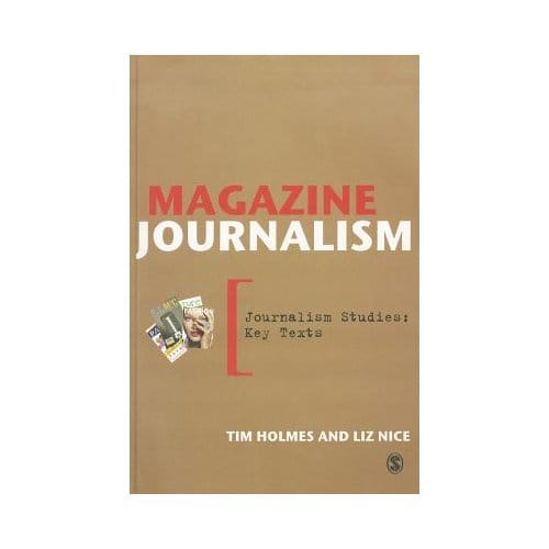 Magazine Journalism - Holmes