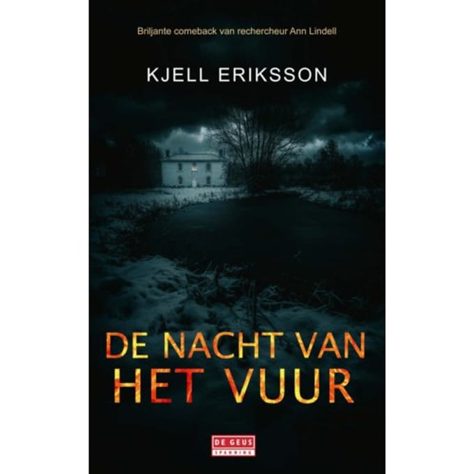 De Nacht Van Het Vuur - Ann Lindell - Kjell Eriksson