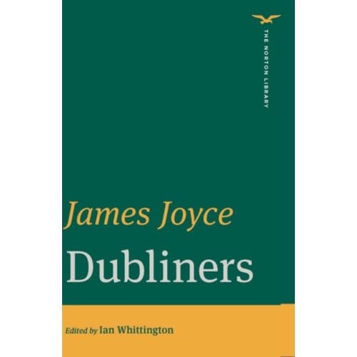 Dubliners - The Norton Library - James Joyce