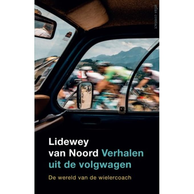 Verhalen Uit De Volgwagen - Lidewey van Noord
