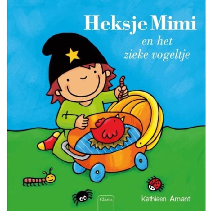 Heksje Mimi En Het Zieke Vogeltje - Heksje Mimi - Kathleen Amant