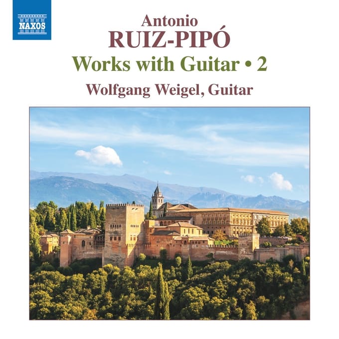 Wolfgang Weigel - Ruiz-Pipó: Works With Guitar, Vol. 2 (CD)