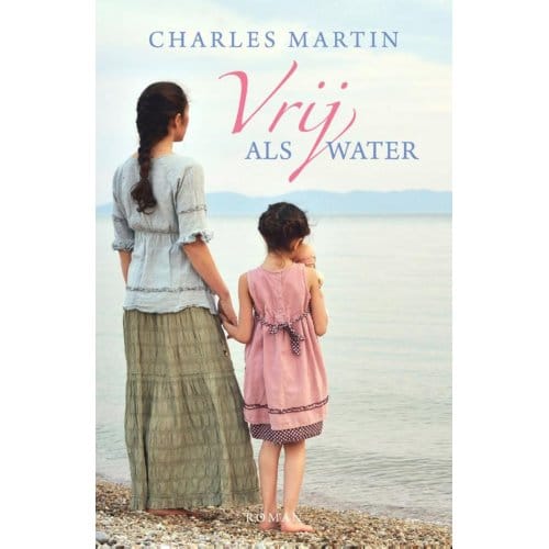 Vrij Als Water - Charles Martin