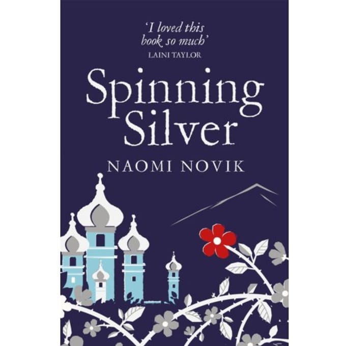 Spinning Silver - Naomi Novik