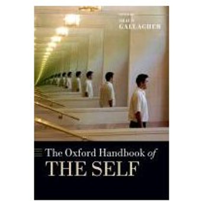 The Oxford Handbook Of The Self - Gallagher, Shaun