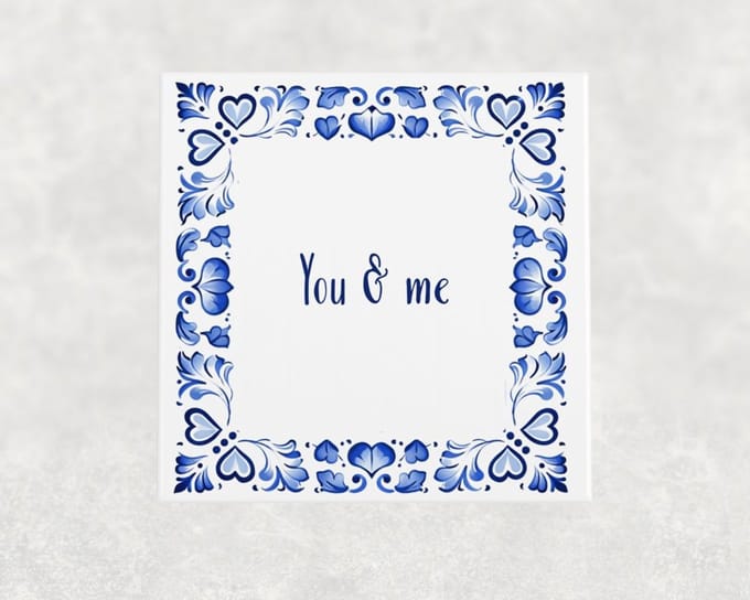 Spreuk tegel 15x15 cm You & me