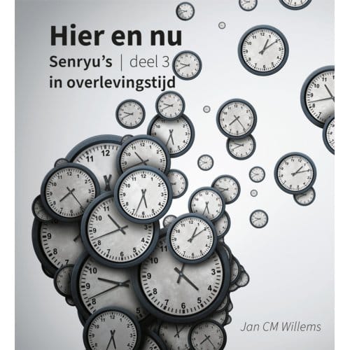 Senryu's In Overlevingstijd - Hier En Nu - Jan Cm Willems