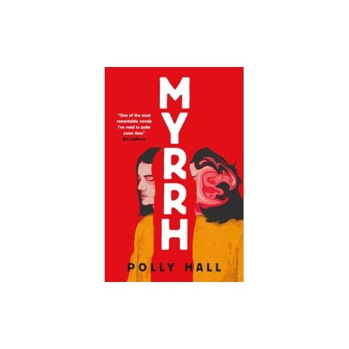 Myrrh - Polly Hall