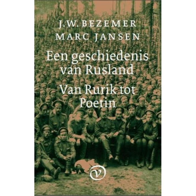 Een Geschiedenis Van Rusland - J.W. Bezemer