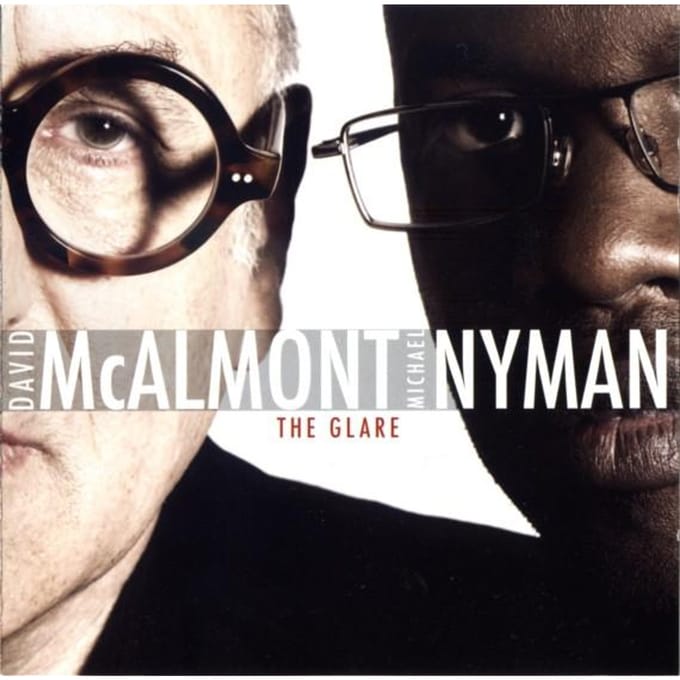 David Mcalmont & Michael Nyman - The Glare (CD)