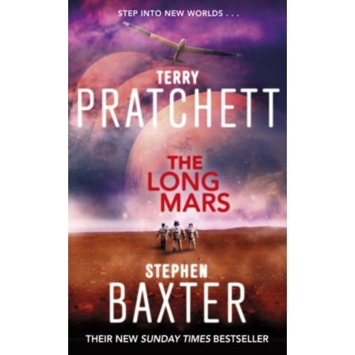 The Long Earth 03. The Long Mars - Terry Pratchett