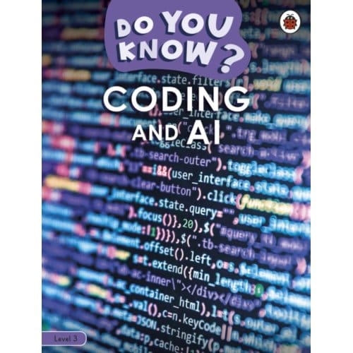 Do You Know? Level 3 - Coding And A.I. - Do You Know? - Ladybird